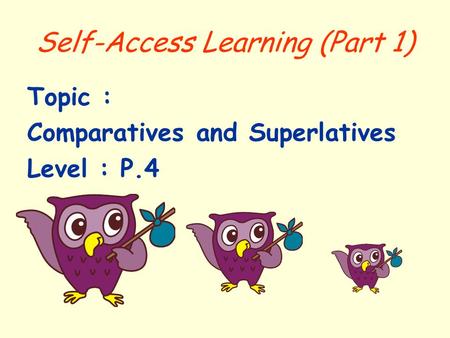 Self-Access Learning (Part 1)