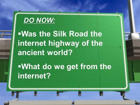 Was the Silk Road the internet highway of the ancient world?