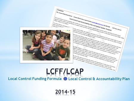 Local Control Funding Formula Local Control & Accountability Plan.