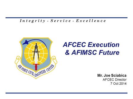AFCEC Execution & AFIMSC Future
