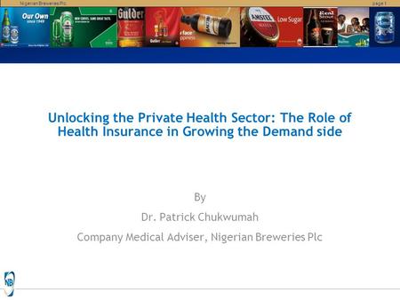 Company Medical Adviser, Nigerian Breweries Plc