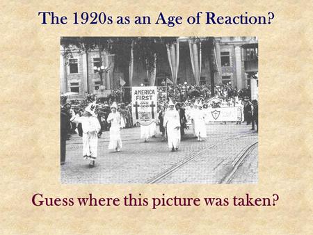 The 1920s as an Age of Reaction?
