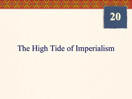 The High Tide of Imperialism 20. ©2004 Wadsworth, a division of Thomson Learning, Inc. Thomson Learning ™ is a trademark used herein under license. Colonial.