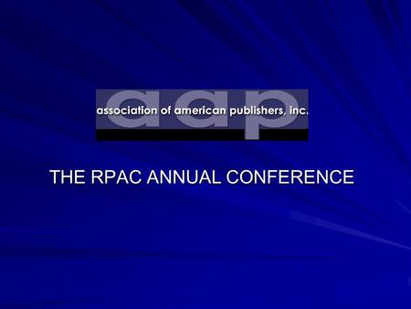 THE RPAC ANNUAL CONFERENCE. OVERVIEW OF THE DMCA: ITS PROMISE AND PITFALLS Jeanne Hamburg.