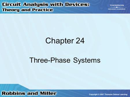 Chapter 24 Three-Phase Systems.