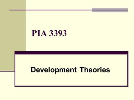 PIA 3393 Development Theories. Week Nine Development Planning.