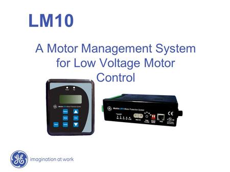 A Motor Management System for Low Voltage Motor Control
