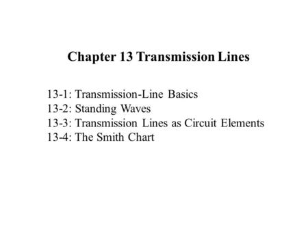Chapter 13 Transmission Lines