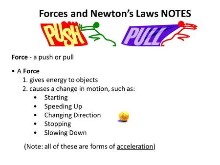 Forces and Newton’s Laws NOTES