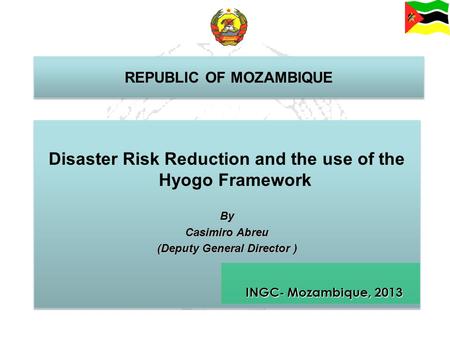 Disaster Risk Reduction and the use of the Hyogo Framework