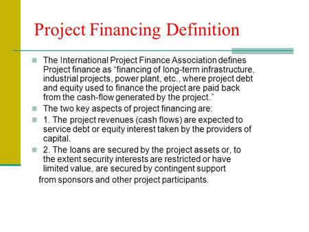 Project Financing Definition