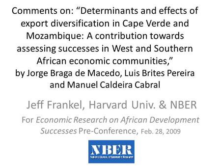Comments on: “Determinants and effects of export diversification in Cape Verde and Mozambique: A contribution towards assessing successes in West and Southern.