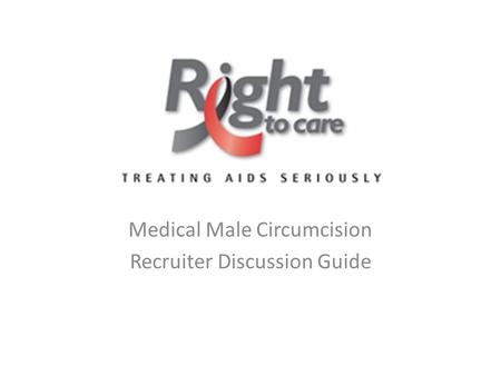Medical Male Circumcision Recruiter Discussion Guide