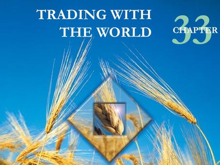 33 TRADING WITH THE WORLD CHAPTER