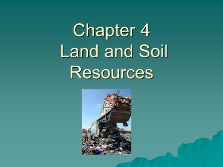 Chapter 4 Land and Soil Resources