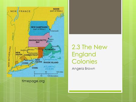 2.3 The New England Colonies