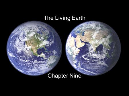 The Living Earth Chapter Nine.