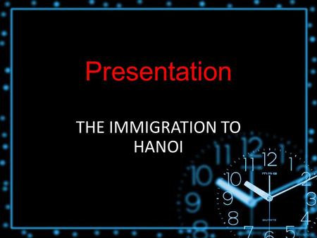 Presentation THE IMMIGRATION TO HANOI. I.Introduction Buffalo tours – a tourist agency Booklet: Hope and Hell.