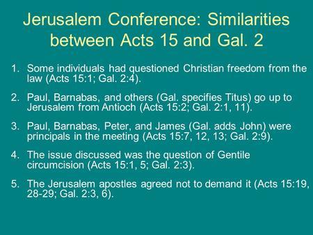 Jerusalem Conference: Similarities between Acts 15 and Gal. 2