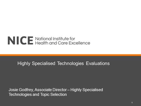 Highly Specialised Technologies Evaluations