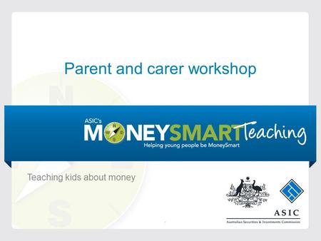Parent and carer workshop Teaching kids about money.