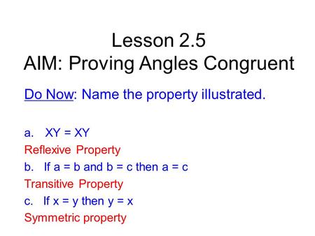 Lesson 2.5 AIM: Proving Angles Congruent