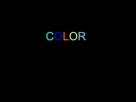 COLORCOLOR. Primary Colors red blue yellow Primary colors cannot be made from other colors. All other colors are made by mixing the primary colors.