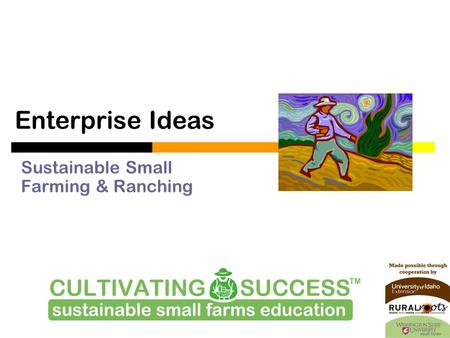 Enterprise Ideas Sustainable Small Farming & Ranching.