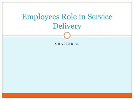 Employees Role in Service Delivery