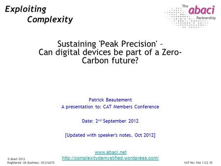 Exploiting Complexity abaci The Partnership   Sustaining 'Peak Precision' – Can digital devices.