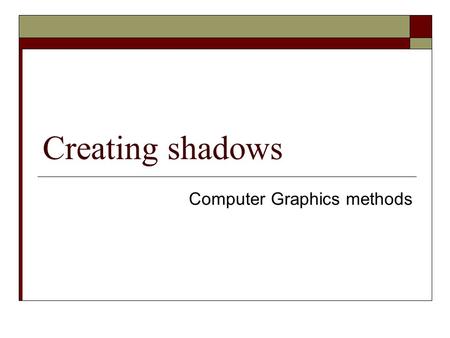 Computer Graphics methods