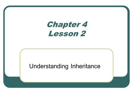 Understanding Inheritance