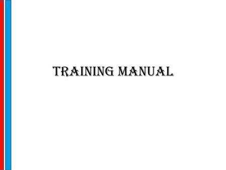 Training Manual.