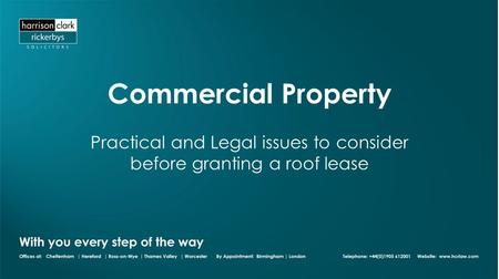 Commercial Property Practical and Legal issues to consider before granting a roof lease.