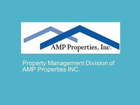Property Management Division of AMP Properties INC.