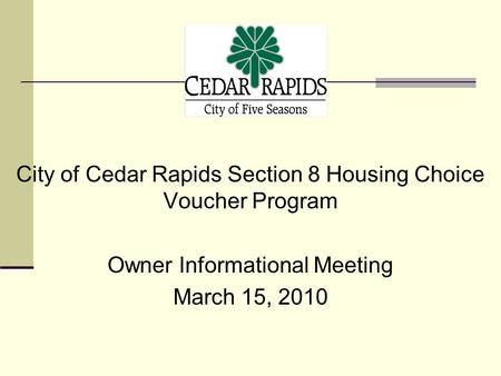 City of Cedar Rapids Section 8 Housing Choice Voucher Program