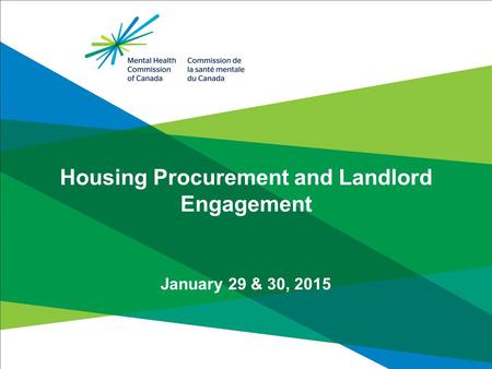 Housing Procurement and Landlord Engagement January 29 & 30, 2015.