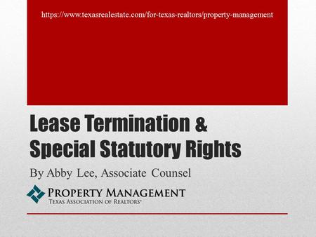 Lease Termination & Special Statutory Rights