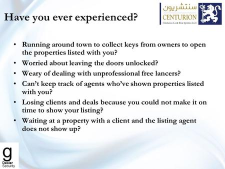 G Dealer Security Have you ever experienced? Running around town to collect keys from owners to open the properties listed with you? Worried about leaving.