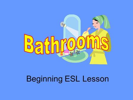Beginning ESL Lesson. The boy is in the bathtub. He is taking a bubble bath.