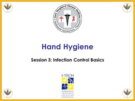 Page 1 Session 3: Infection Control Basics