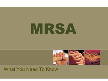 MRSA What You Need To Know.