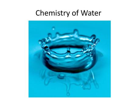 Chemistry of Water. Density of Water & Ice Given the following materials, calculate the density of water and ice. Ice Cubes Water Triple Beam Balance.