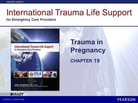 Trauma in Pregnancy Courtesy of Bonnie U. Gruenberg.