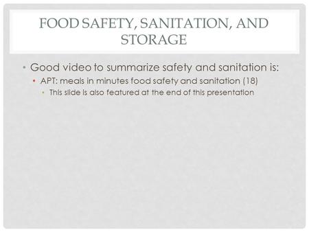 Food Safety, Sanitation, and Storage