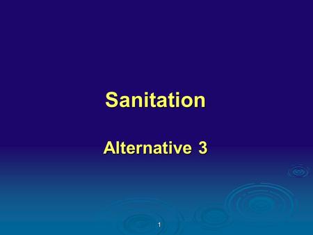 1 Sanitation Alternative 3. 2 How does Lm get into plants and RTE food products?  Because Lm is everywhere in the environment it can easily enter the.