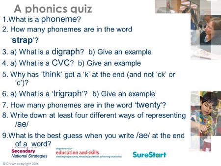 A phonics quiz 1.What is a phoneme?