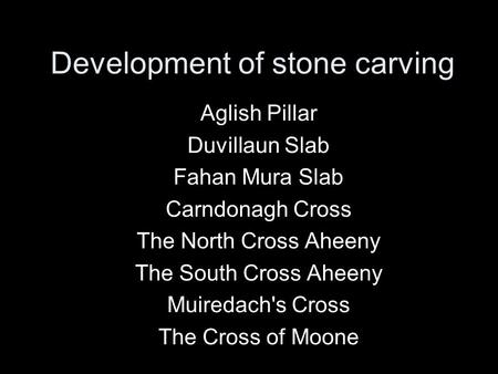 Development of stone carving