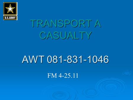 TRANSPORT A CASUALTY AWT