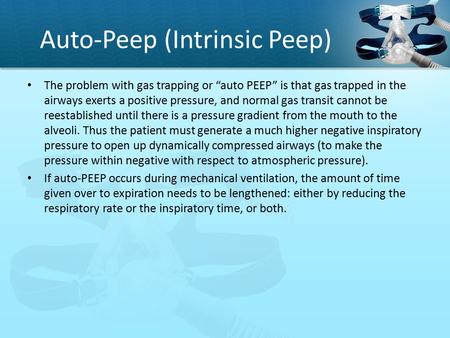 Auto-Peep (Intrinsic Peep)